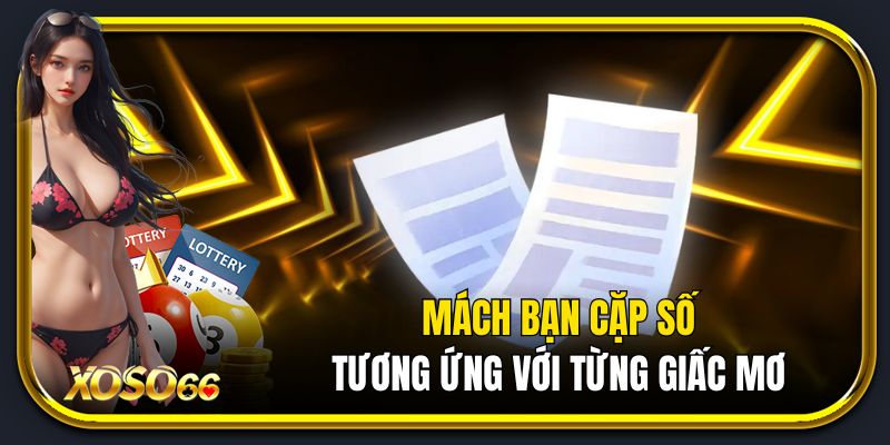 Mách bạn cặp số tương ứng với từng giấc mơ